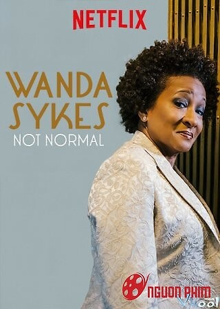 Hài Wanda Sykes: Không Bình Thường