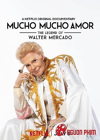 Huyền Thoại Walter Mercado: Yêu Nhiều Nhiều