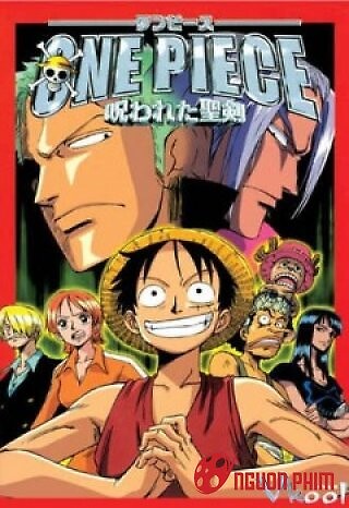 One Piece The Movie 5: Lời Nguyền Kiếm Thánh