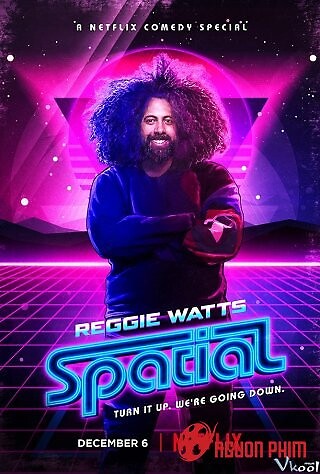 Reggie Watts: Không Gian