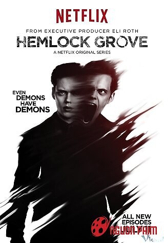 Thị Trấn Hemlock Grove 2