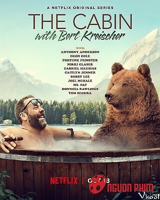 Trong Cabin Cùng Bert Kreischer