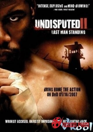 Undisputed Ii: Last Man Standing