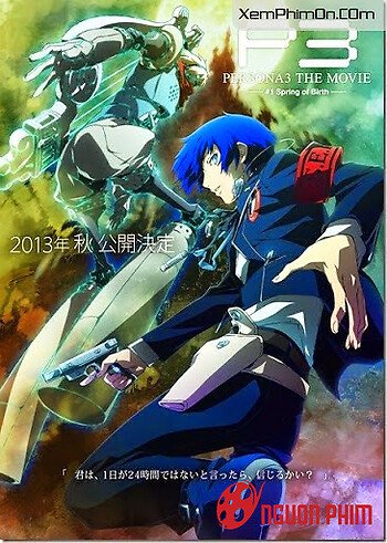 Persona 3 The Movie 1 : Spring Of Birth